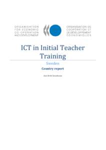 ICT in Initial Teacher Training Sweden Country report Ann-Britt Enochsson