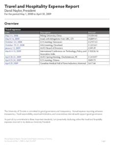 Travel and Hospitality Expense Report David Naylor, President For the period May 1, 2008 to April 30, 2009  Overview