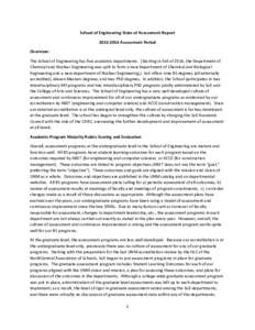 School of Engineering State of Assessment ReportAssessment Period Overview: The School of Engineering has five academic departments. (Starting in Fall of 2014, the Department of Chemical and Nuclear Engineerin