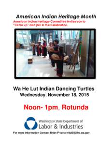 Wa He Lut Indian Dancing Turtles