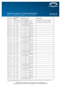 Besucherprogramm im Olympiastadion Berlin Julivoraussichtliche Öffnungszeiten – Stand: Datum Tag Öffnungszeiten Stadion