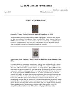 ACTCM LIBRARY NEWSLETTER http://www.actcm.edu [removed] April, 2013
