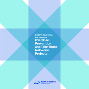 Guide to Developing and Managing Overdose Prevention and Take-Home