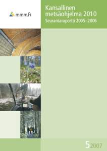 Kansallinen metsäohjelma 2010 Seurantaraportti 2005–
