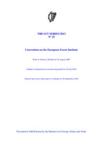 European Forest Institute / Science and technology in Europe / Treaties of the European Union / Europe / Dáil Éireann / Convention on Biological Diversity / European Union / International relations / Law / Biodiversity