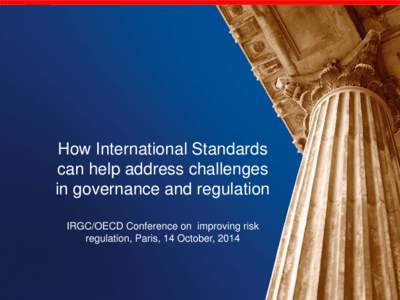 Good regulatory practice and good international standards development practice