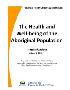 The Health and Well-being of the Aboriginal Population: Interim Update