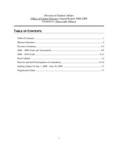 Division of Student Affairs Office of Career Services Annual ReportSubmitted by Jenna Crabb, Director TABLE OF CONTENTS Table of Contents .......................................................................