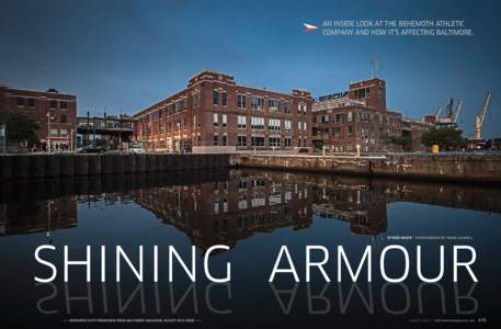 An inside look at the behemoth athletic company and how it’s affecting Baltimore. By Mike Unger | Photography by david colwell  Shining Armour