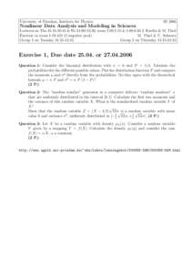 University of Potsdam, Institute for Physics  SS 2006 Nonlinear Data Analysis and Modeling in Sciences Lectures on Thu 15:15-16:45 & Fri 11:00-12:30, room & J. Kurths & M. Thiel