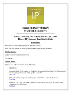 HOOVER INSTITUTION STANFORD UNIVERSITY THE ECONOMICS AND POLITICS OF REGULATION Hoover IP2 Summer Teaching Institute Reading List Please read each day’s readings prior to the start of each lesson.