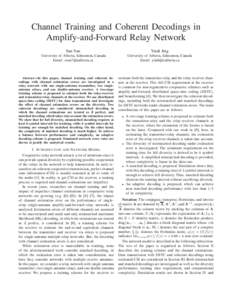 Channel Training and Coherent Decodings in Amplify-and-Forward Relay Network Sun Sun Yindi Jing