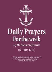 Daily Prayers For the week By Hovhannes of Garni (caEdited and translated by the faculty of