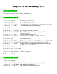 Program for TGF Workshop 2011 Tuesday 2011 July 12 18:[removed]:00 opening reception Shelby Center Room 301