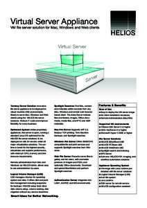 Virtual Server Appliance VM file server solution for Mac, Windows and Web clients HELIOS  Turnkey Server Solution Innovative