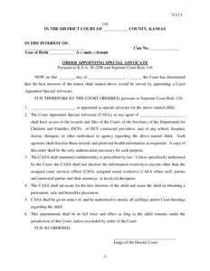 Family / Child abuse / Child welfare / Court Appointed Special Advocates / Family law / Foster care / Supreme court / Supreme Court of the United States / Advocate / Court system of Pakistan / Childhood / Law