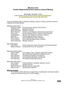 Minutes of the Franklin Regional Retirement Advisory Council Meeting Wednesday, November 5, 2014 at the Franklin County Technical School, Apprentice Restaurant, 82 Industrial Boulevard, Turners Falls, MA 01376