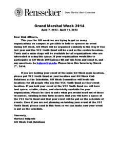 Grand Marshal Week Committee 	
   Grand Marshal Week 2014 April 7, [removed]April 11, 2013