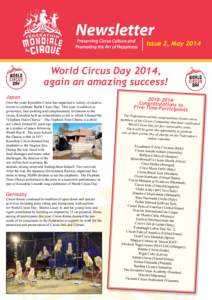 Issue 2, May[removed]World Circus Day 2014, again an amazing success! Japan Over the years Kinoshita Circus has organized a variety of creative