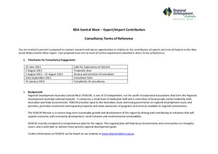 RDA Central West – Export/Import Contribution Consultancy Terms of Reference You are invited to present a proposal to conduct research and assess opportunities in relation to the contribution of exports and cost of imp