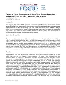 Facies of Hume Formation and Horn River Group (Devonian, Mackenzie River Corridor) based on core studies Pavel Kabanov Geological Survey of Canada  Introduction