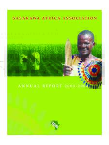 About Sasakawa-Global 2000 Agricultural projects of Sasakawa Global 2000 are operated as joint ventures of two organizations–Sasakawa Africa Association (SAA) and the Global 2000 programme of The Carter Center in Atla