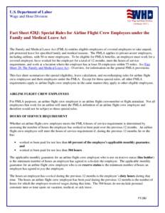 U.S. Department of Labor Wage and Hour Division ( February[removed]Fact Sheet #28J: Special Rules for Airline Flight Crew Employees under the Family and Medical Leave Act