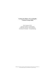 Testing the Effects of LearningRx: Control Group Study Dick Carpenter, Ph.D. Associate Professor of Educational Leadership, Research, and Foundations