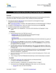 VaaS Backup and Recover Using TSM Quick Reference Set Up Backup and Recovery Using Tivoli Storage Manager Overview