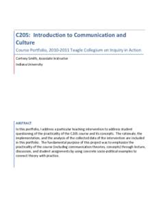 C205: Introduction to Communication and Culture Course Portfolio, Teagle Collegium on Inquiry in Action Cortney Smith, Associate Instructor Indiana University