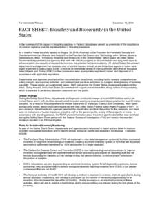 For Immediate Release  December 16, 2014 FACT SHEET: Biosafety and Biosecurity in the United States