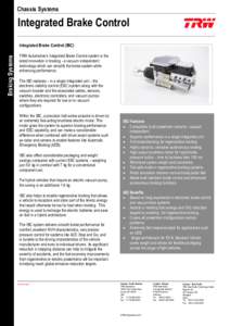 Chassis Systems  Integrated Brake Control Braking Systems  Integrated Brake Control (IBC)