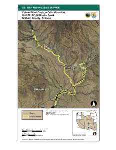 U.S. FISH AND WILDLIFE SERVICE  Yellow Billed Cuckoo Critical Habitat Unit 24: AZ-16 Bonita Creek Graham County, Arizona