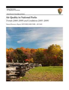 Air Quality in National Parks: Trends (2000–2009) and Conditions (2005–2009)