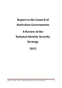 Report to the Council of Australian Governments A Review of the National Identity Security Strategy 2012