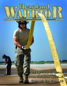 New Ops commander...2 Tuition assistance change...3 Boom simulator opens...4 One team, one fight...5 Medics serve Hawaii...11 Grissom’s fire team...10