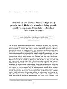 Irish Journal of Agricultural and Food Research 44: 215–231, 2005  Production and carcass traits of high dairy genetic merit Holstein, standard dairy genetic merit Friesian and Charolais × HolsteinFriesian male cattle