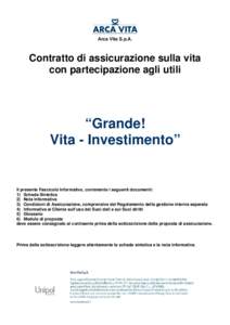 Arca Vita S.p.A.  Contratto di assicurazione sulla vita con partecipazione agli utili  “Grande!