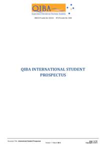 CRICOS Provider No: 01515J  RTO Provider No: 5304 QIBA INTERNATIONAL STUDENT PROSPECTUS