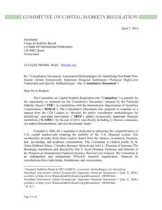 Financial regulation / Investment / Financial services / Financial markets / Systemic risk / Systemically important financial institution / Hedge fund / International Organization of Securities Commissions / Committee on Capital Markets Regulation / Financial economics / Economics / Finance