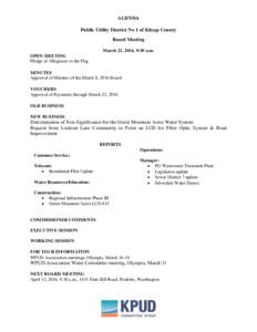 AGENDA Public Utility District No 1 of Kitsap County Board Meeting March 22, 2016, 9:30 a.m. OPEN MEETING Pledge of Allegiance to the Flag