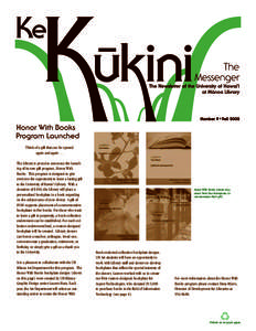 The University of Hawai‘i at Manoa Libraries Newsletter  Number 9 Fall 2003 Honor With Books Program Launched