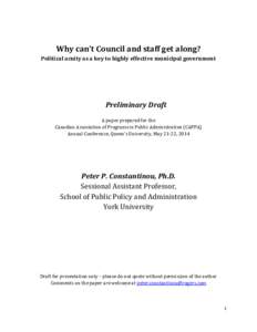 Why can’t Council and staff get along? Political acuity as a key to highly effective municipal government Preliminary Draft A paper prepared for the Canadian Association of Programs in Public Administration (CAPPA)