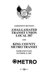 AGREEMENT BETWEEN  AMALGAMATED TRANSIT UNION LOCAL 587 AND