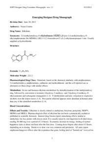 Ethylone / Butylone / Designer drug / Methylone / Methylenedioxypyrovalerone / Substituted cathinone / Pentylone / MDMA / C12H15NO3 / Cathinones / Chemistry / Organic chemistry