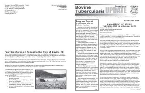 Michigan Bovine TB Eradication Project MDCH, Bureau of Epidemiology ATTN: Bridget Kavanagh-Patrick CV Building 5th FL 201 Townsend Street Lansing, MI 48913