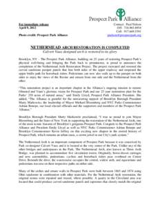 For immediate release April 9, 2012 Photo credit: Prospect Park Alliance Contact: Paul Nelson Off: [removed]