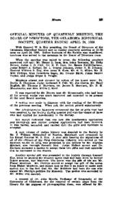 OFFICIAL MINUTES OF QUARTERLY MEETING, THE BOARD OF DIRECTORS, THE OEUlAHOMa HISTORICAL SOCIETY, QUARTER ENDING APRIL 24, 1958 With General W. 5. Key presiding, the Board of Directors of the Oklahoma Historical Society m