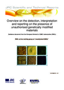 Overview on the detection, interpretation and reporting on the presence of unauthorised genetically modified materials Guidance document from the European Network of GMO Laboratories (ENGL)