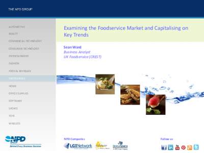 AUTOMOTIVE BEAUTY Examining the Foodservice Market and Capitalising on Key Trends
